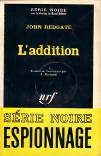 L'addition - John Redgate - Série Noire - Livre