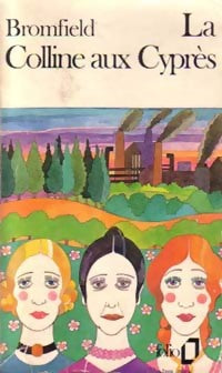 La colline aux cyprès - Louis Bromfield - Folio - Livre