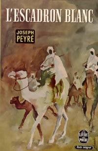L'escadron blanc - Joseph Peyré - Le Livre de Poche - Livre