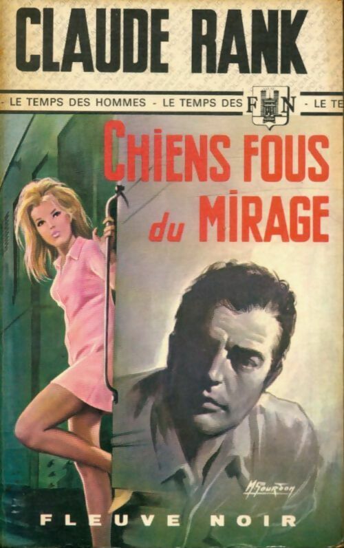 Chiens fous du mirage - Claude Rank - Spécial-Police - Livre