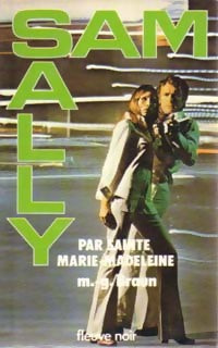 Par Sainte Marie-Madeleine - M.G. Braun - Sam et Sally - Livre