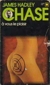 A vous le plaisir ! - James Hadley Chase - Carré Noir - Livre