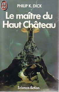 Livrenpoche Le Ma tre Du Haut Ch teau Philip Kindred Dick Livre livrenpoche-le-ma-tre-du-haut-ch-teau-philip-kindred-dick-livre