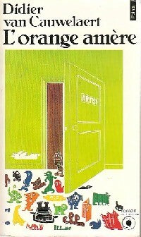 L'orange amère - Didier Van Cauwelaert - Points Roman - Livre