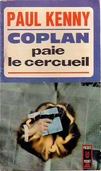 Coplan paie le cercueil - Paul Kenny - Pocket - Livre
