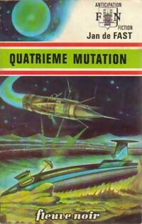 Quatrième mutation - Jean De Fast - Anticipation - Livre