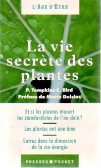 La vie secrète des plantes - Peter Tompkins - Pocket - Livre