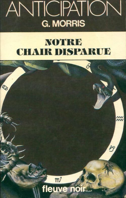 Notre chair disparue - Gilles Morris - Anticipation - Livre