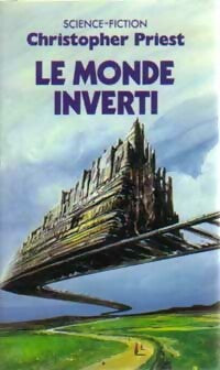 Le monde inverti - Christopher Priest - Pocket - Livre