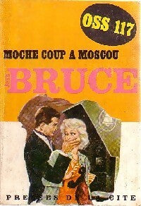 Moche coup à Moscou - Jean Bruce - Espionnage - Livre