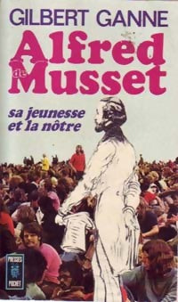 Alfred de Musset - Gilbert Ganne - Pocket - Livre