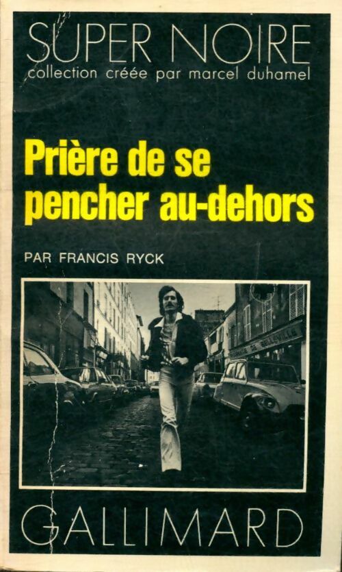 Prière de se pencher au-dehors - Francis Ryck - Super Noire - Livre