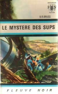 Le mystère des Sups - B.R. Bruss - Anticipation - Livre