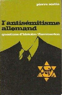 L'antisémitisme allemand - Pierre Sorlin - Questions d'histoire - Livre