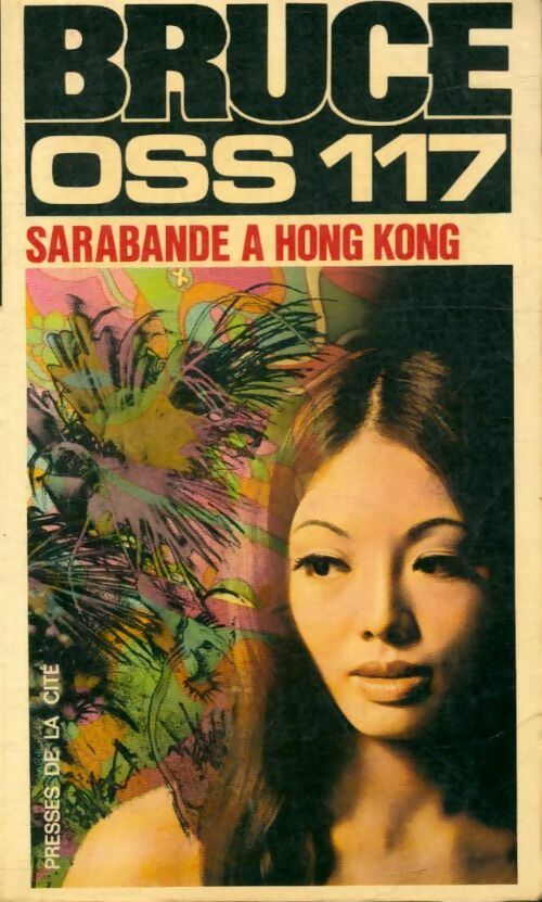 Sarabande à Hong-Kong - Josette Bruce - Jean Bruce - Livre