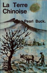 La terre chinoise - Pearl Buck - Le Livre de Poche - Livre