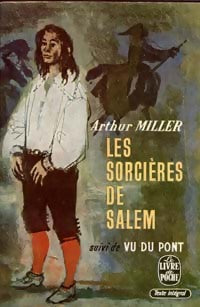 Les sorcières de Salem / Vu du pont - Arthur Miller - Le Livre de Poche - Livre
