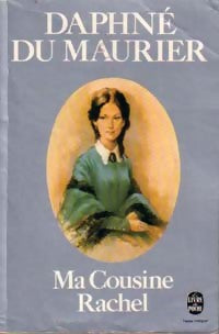 Ma cousine Rachel - Daphne Du Maurier - Le Livre de Poche - Livre