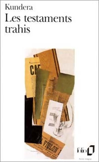 Les testaments trahis - Milan Kundera - Folio - Livre