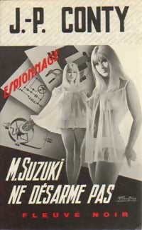 Mr Suzuki ne désarme pas - Jean-Pierre Conty - Espionnage - Livre