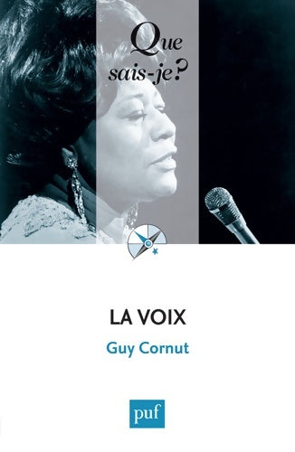 La voix - Guy Cornut - Que sais-je - Livre