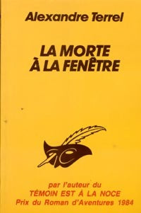 La morte à la fenêtre - Alexandre Terrel - Le Masque - Livre