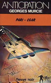Pari-Egar - Georges Murcie - Anticipation - Livre