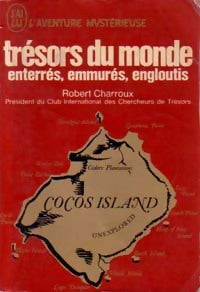 Trésors du monde - Robert Charroux - Aventure - Livre