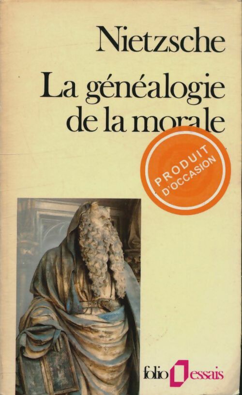 La généalogie de la morale - Friedrich Nietzsche - Folio Essais - Livre