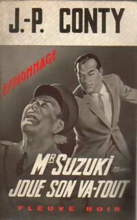 Mr Suzuki joue son va-tout - Jean-Pierre Conty - Espionnage - Livre