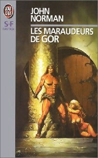 Les maraudeurs de Gor - John Norman - J'ai Lu - Livre