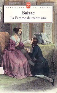 La femme de trente ans - Honoré De Balzac - Le Livre de Poche - Livre