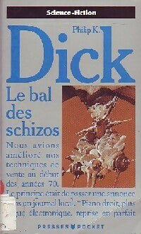 Le bal des schizos - Philip Kindred Dick - Pocket - Livre