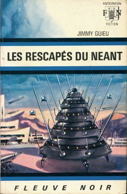 Les rescapés du néant - Jimmy Guieu - Anticipation - Livre