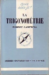 La trigonométrie - Ramsey Campbell - Que sais-je - Livre