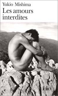 Les amours interdites - Yukio Mishima - Folio - Livre