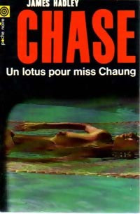 Un lotus pour Miss Chaung - James Hadley Chase - Poche Noire - Livre