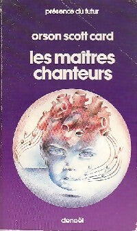 Les maîtres chanteurs - Orson Scott Card - Présence du Futur - Livre