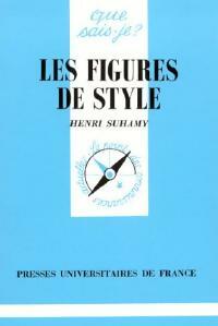 Les figures de style - Henry Suhamy - Que sais-je - Livre