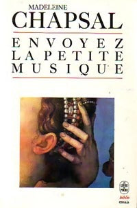 Envoyez la petite musique - Madeleine Chapsal -  Le Livre de Poche - Livre