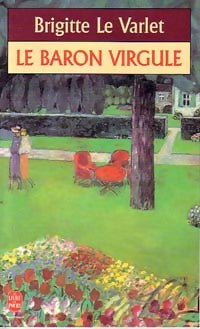 Le baron virgule - Brigitte Le Varlet - Le Livre de Poche - Livre