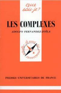 Les complexes - Roger Mucchielli - Que sais-je - Livre