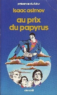 Au prix du papyrus - Isaac Asimov - Présence du Futur - Livre