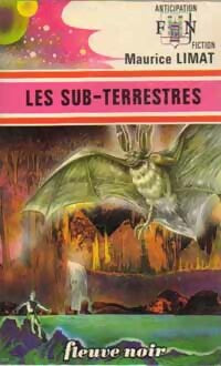 Les sub-terrestres - Maurice Limat - Anticipation - Livre