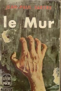 Le mur - Jean-Paul Sartre - Le Livre de Poche - Livre