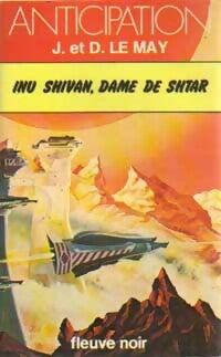 Inu Shivan, dame de Shtar - Jean-Louis Le May ; Doris Le May - Anticipation - Livre