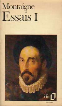 Les essais Tome I - Michel De Montaigne - Folio - Livre