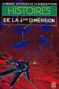Histoires de la 4ème Dimension - Inconnu - Le Livre de Poche - Livre