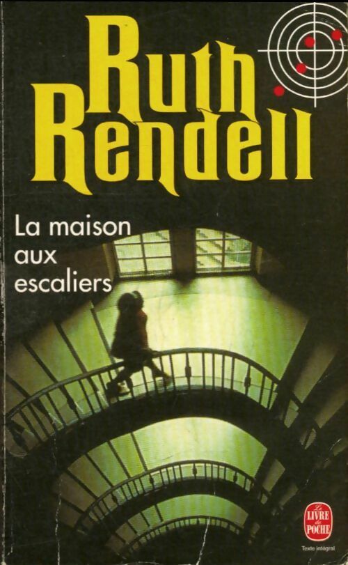 La maison aux escaliers - Ruth Rendell - Le Livre de Poche - Livre