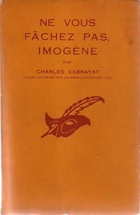 Ne vous fâchez pas Imogène - Charles Exbrayat - Le Masque - Livre